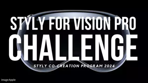 Apple Vision Proを無償提供！ STYLYクリエイター共創プログラム第一弾 「STYLY for Vision Pro Challenge」スタート