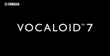 この歌声がオンガクを動かす　ヤマハ ソフトウェア『VOCALOID(TM)7』発売