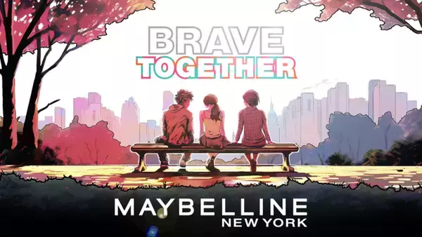 メイベリン ニューヨーク「Brave Together」世界メンタルヘルスデーに「Brave Talk」無料オンライントレーニング提供開始とイベント開催 ～悩む人へ気づき、サポートする方法を学ぼう～
