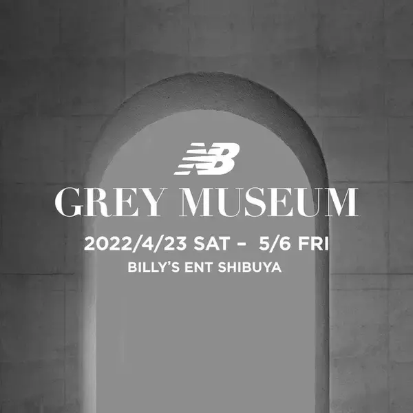 ニューバランスを象徴する色「グレー」をテーマにした「NB GREY MUSEUM」をBILLY’S ENT TOKYO SHIBUYAにて開催