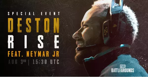 ネイマールJr. PUBG: BATTLEGROUNDS 「DESTON RISE」ライブ配信イベントに参戦