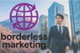 「クロスボーダーのデジタルマーケティングサービス『ボーダレスマーケティング』をリリース "Borderless Marketing" "无边界营销"」の画像1