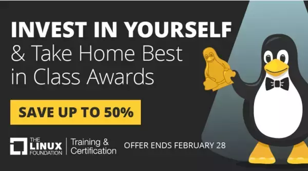 最高のブートキャンプで自分に投資 : Linux Foundation Training & Certification バンドルなど50%割引に ー 3月1日 8:59AM (日本時間) まで