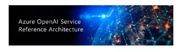 UPWARD、日本マイクロソフト社が推奨する「Azure OpenAI Serviceリファレンスアーキテクチャ」に賛同