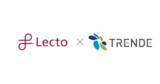 「Lecto（レクト）、TRENDEのサービス導入事例を公開」の画像1