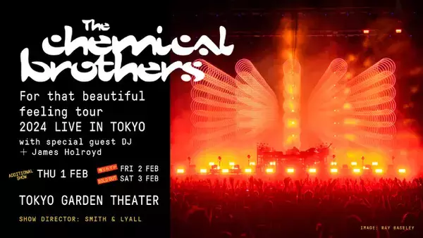 「ケミカル帰還！5年ぶりとなる来日公演・東京２daysを発表したTHE CHEMICAL BROTHERS。2日目は完売、初日も残りわずか！待望の追加公演が決定！」の画像