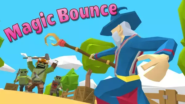 iOS&Android向けゲームアプリ『Magic Bounce』、各ストアで配信開始