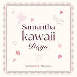 「Samantha New Kawaii Days！」の画像1