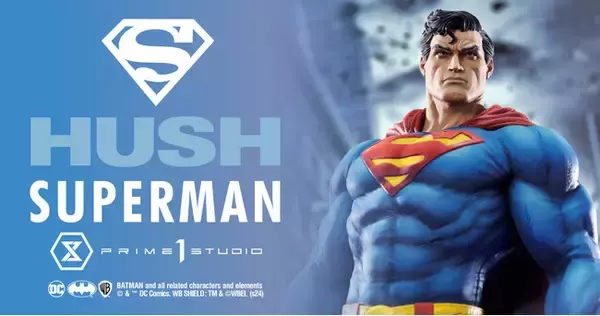 DCコミックス『バットマン：ハッシュ』より、スーパーマンの1/4スケールスタチューが予約受付開始