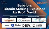 「『Babylon: Bitcoin Staking Explained by Prof. David』イベントレポート」の画像1