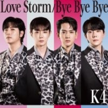 K4 日本デビューシングル「Love Storm / Bye Bye Bye」2024年3月27日（水）リリース