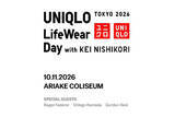「「UNIQLO LifeWear Day Tokyo 2026 with Kei Nishikori」2026年10月11日（日）に有明コロシアムで開催」の画像1