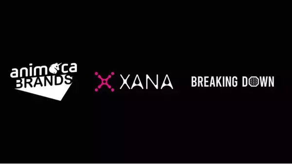 Animoca Brands Japanが、XANAが開発する「BreakingDown」Web3.0ゲームのグローバル展開支援を発表