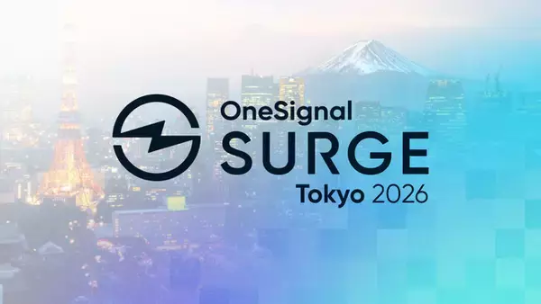 「株式会社100、OneSignalと共催でエグゼクティブ向けイベント「OneSignal Surge Tokyo 2026」を4月15日・虎ノ門ヒルズで開催」の画像