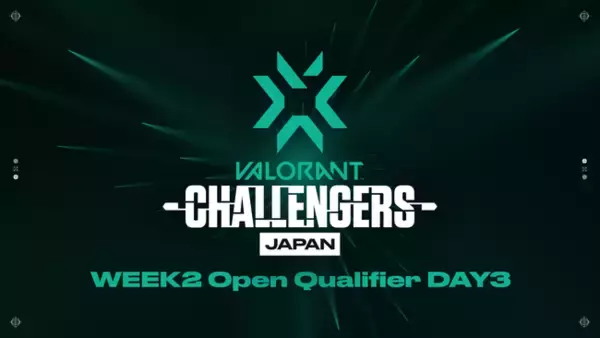「『2022 VALORANT Champions Tour Challengers Japan Stage2』 WEEK2 Open Qualifier DAY3 が5月28日(土)に開催！」の画像