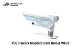 「ASUSのゲーミングブランドRepublic of Gamersより、グラフィックスカードホルダーROG Herculx Graphics Card Holderのホワイトバージョンを発表」の画像1