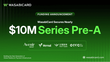 決済領域のユニコーン候補・WasabiCard、プレ A ラウンドの資金調達を完了。Vernal Capital、Avenir Group、Vision Plus Capital、01VC が出資