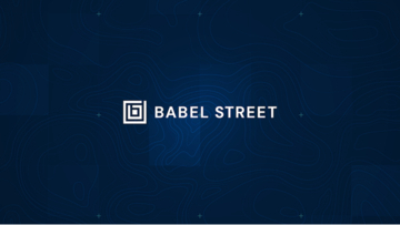 Babel Street、テキサス州情報資源局とAI駆動型リスクインテリジェンスおよび防災ソリューションの提供契約を締結