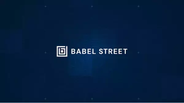 Babel Street、テキサス州情報資源局とAI駆動型リスクインテリジェンスおよび防災ソリューションの提供契約を締結