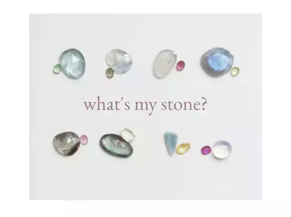 140通りの結果から、あなたの心が求める天然石と出逢える ＜ストーン診断  -what’s my stone- ＞ をリリース！
