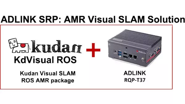 KudanとADLINK、ロボットOEM向けにKudan SLAMとROSCubeを組み合わせたAMR Visual SLAMソリューションの提供を開始