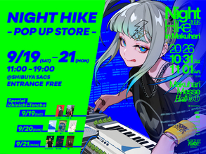 「NIGHT HIKE 2026 in 幕張」開催直前！渋谷・SHIBUYA SACSにて3日間限定POP UP STOREを開催