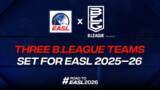 「天皇杯王者がB.LEAGUEの第3代表としてEASL 2025-26シーズンに出場決定」の画像1