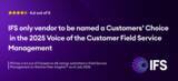 「IFS、「Gartner(R) Peer Insights(TM) フィールドサービス管理のVoice of the Customer」レポートでCustomers’ Choiceに選出された唯一のベンダーに」の画像1