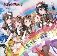「BanG Dream!（バンドリ！）」より7/11(水)発売、Poppin’Party 10th Single「二重の虹／最高！」をリリース！！