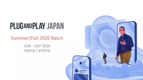 Plug and Play Japan、次期アクセラレーションプログラムSummer/Fall 2020 Batch の募集を開始