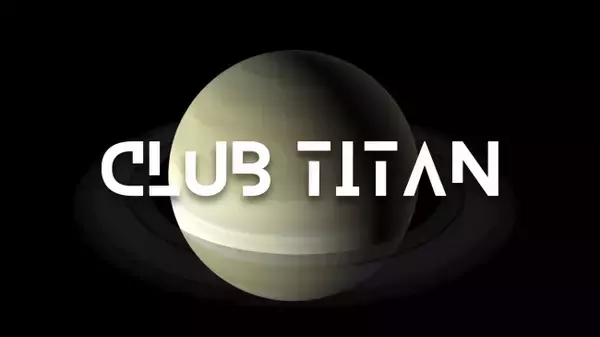オンラインでDJを楽しめるバーチャルクラブ「CLUB TITAN」がオープン！