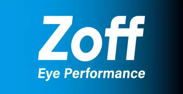 メガネブランドZoffが創業20周年に向けリブランディングを始動！新ブランド戦略は“Eye Performance”