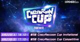 「動画配信プラットフォーム「OPENREC.tv」、2020年8月22日(土)23日(日)二日間にかけて第5回CrazyRaccoon Cup (CR CUP) 独占放送決定！」の画像1