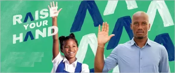 GPE （ 世界で唯一の教育課題に特化した国際基金 ）サッカーの世界的スーパースター、ディディエ・ドログバ氏がGPE の『Raise Your Hand』キャンペーンに登場