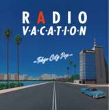 「“シティ・ポップ”名曲の数々を1か月にわたりオンエア！キャンペーンイラストは、永井博氏が書き下ろし！『RADIO VACATION -TOKYO CITY POP-』」の画像1