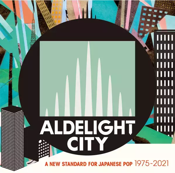 ソニーミュージックが誇る名曲・名演を収めたシティ・ポップ・コンピ『ALDELIGHT CITY -A New Standard For Japanese Pop 1975-2021-』10月27日発売