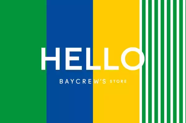 ECサイトBAYCREW'S STOREがオフラインストアをオープン！