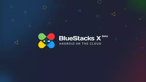 世界初のクラウド型モバイルゲームプラットフォーム「BlueStacks X」が本日リリース！