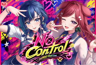 会いに行けるアイドルVTuber「らびぱれ!!」8月2日（日）開催『No Control』一般チケット販売開始。活動4年目を目前に、“予定調和への反逆”を掲げたリアルライブを開催