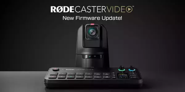 【RODE（ロード）】「ロードキャスタービデオ」NDI対応やPTZカメラ制御に対応する、大型ファームウェアアップデートを公開！