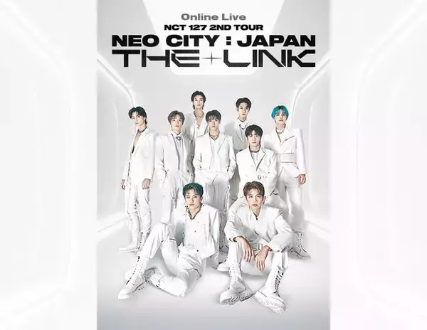 Online Live -NCT 127 2ND TOUR ‘NEO CITY：JAPAN - THE LINK’映画館上映詳細発表！