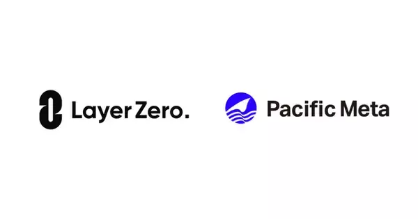 「Pacific MetaとLayerZero、日本企業の複数チェーン活用を推進する戦略的パートナーシップを締結」の画像