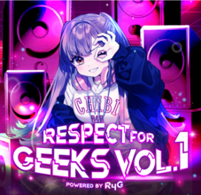 桃井はるこ/DJ KAORI/椎名ひかり/カノエラナ/純情のアフィリア等出演 「Respect for Geeks vol.1」2/27 WOMBで開催！3フロア展開！叩き鳴らせ！GEEKSのルール！