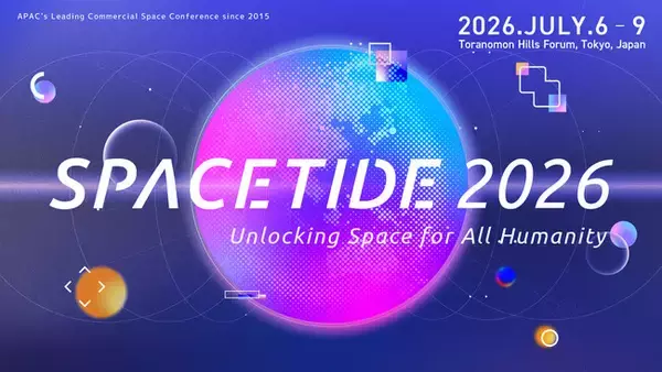 アジア太平洋地域最大級の国際宇宙ビジネスカンファレンス「SPACETIDE 2026」最新プログラム・登壇者を発表