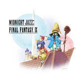 「『ファイナルファンタジーIX』の新しい音楽商品『Midnight Jazz: FINAL FANTASY IX』が2026年2月11日（水）に発売決定！」の画像1