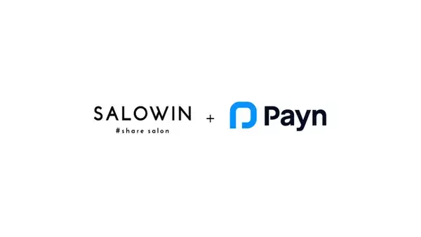 キャンセル料の請求・回収業務を自動化する「Payn（ペイン）」、フリーランス美容師向けプラットフォーム「SALOWIN（サロウィン）」と協業開始