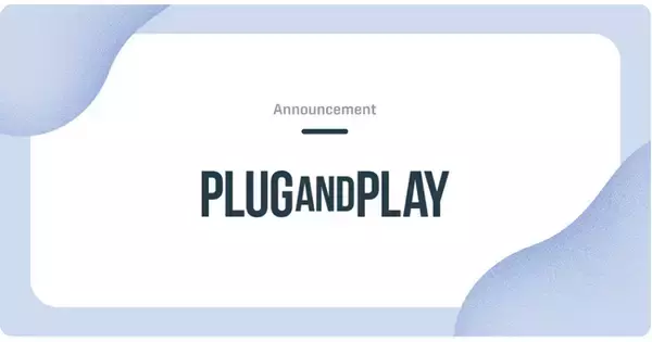 「Plug and Play Japan、東海エリアに注力する拠点新設」の画像