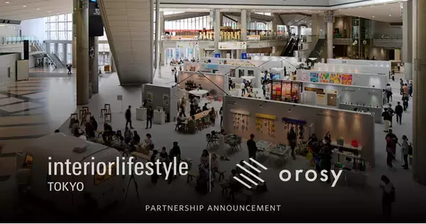 卸仕入れサービス「orosy」が、インテリア関連の国際見本市「インテリア ライフスタイル」と公式に連携・協力を開始