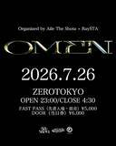 「ダンスと音楽の"予兆"が、再び東京を揺らす。Aile The Shota × RaySTAが贈る次世代ダンス＆ミュージックイベント「OMEN」第3回開催決定！」の画像1