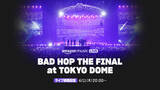 「Amazon Music、BAD HOPのラストライブ『BAD HOP THE FINAL at TOKYO DOME』の収録映像を、Twitchにて4月11日（木）20:00より配信」の画像1